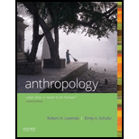 Anthropology: What Does it Mean to Be Human? - 4th Edition - by Robert H. Lavenda, Emily A. Schultz - ISBN 9780190840686