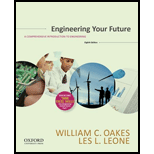 Engineering Your Future: Comprehensive - 8th Edition - by William C. Oakes, Les L. Leone - ISBN 9780199348015