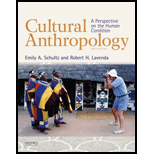 Cultural Anthropology: A Perspective on the Human Condition - 9th Edition - by Emily A. Schultz, Robert H. Lavenda - ISBN 9780199350841