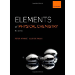 Elements Of Physical Chemistry - 6th Edition - by ATKINS,  P. W. (peter William), De Paula,  Julio. - ISBN 9780199608119
