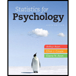 Statistics for Psychology - 6th Edition - by Arthur Aron Ph.D., Elaine N. Aron Ph.D., Elliot Coups Ph.D., Cole Publishing - ISBN 9780205258154