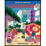 Sociology: A Down-to-Earth Approach - 10th Edition - by James M. Henslin - ISBN 9780205688623