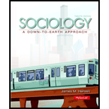 Sociology: A Down-to-Earth Approach (12th Edition) - 12th Edition - by James M. Henslin - ISBN 9780205991648