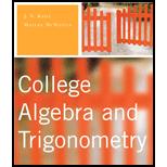 College Algebra And Trigonometry - 1st Edition - by Ratti,  J. S., Mcwaters,  Marcus. - ISBN 9780321296429