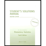 Student's Solutions Manual To Accompany Elementary Statistics Tenth Edition - 10th Edition - by Milton Loyer, Mario F. Triola - ISBN 9780321470409