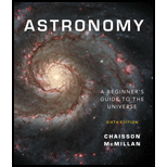 Astronomy: A Beginner's Guide To The Universe With Masteringastronomy (6th Edition) - 6th Edition - by Eric Chaisson, Steve McMillan - ISBN 9780321598769