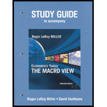 Economics Today: Macro View-Study Guide - 15th Edition - by Roger LeRoy Miller - ISBN 9780321607928
