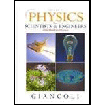 Physics For Scientists & Engineers With Modern Physics, Volumes 2 & 3 (4th Edition) - 4th Edition - by Douglas C. Giancoli - ISBN 9780321609748