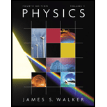 Physics: 1 - 4th Edition - by James S. Walker - ISBN 9780321611130