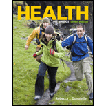 Health: The Basics, Green Edition - 9th Edition - by Donatelle - ISBN 9780321626400
