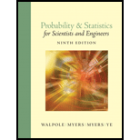 Probability and Statistics for Engineers and Scientists - 9th Edition - by Ronald E. Walpole, Raymond H. Myers, Sharon L. Myers, Keying Ye - ISBN 9780321629111