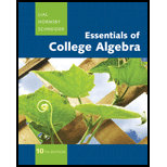 Essentials of College Algebra - 10th Edition - by Margaret L. Lial, David I. Schneider, John Hornsby, Teresa McGinnis - ISBN 9780321664990