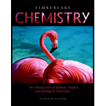 Chemistry: An Introduction to General, Organic, and Biological Chemistry - 11th Edition - by Karen C. Timberlake - ISBN 9780321693457