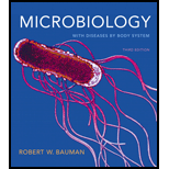 Microbiology: With Diseases By Body System - 3rd Edition - by Robert W. Bauman Ph.D. - ISBN 9780321712714
