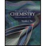 Principles of Chemistry: A Molecular Approach - 2nd Edition - by Nivaldo J. Tro - ISBN 9780321750099