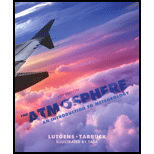 The Atmosphere: An Introduction to Meteorology - 12th Edition - by Frederick K. Lutgens, Edward J. Tarbuck, Dennis G Tasa - ISBN 9780321756312