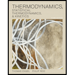 Thermodynamics, Statistical Thermodynamics, & Kinetics