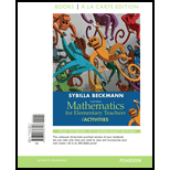 Mathematics for Elementary Teachers with Activities, Books a la Carte Edition - 4th Edition - by Sybilla Beckmann - ISBN 9780321836717