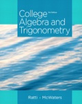 College Algebra and Trigonometry (3rd Edition) - 3rd Edition - by Ratti - ISBN 9780321867483