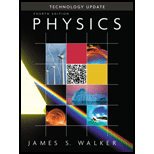 Physics, Technology Update - 4th Edition - by James S. Walker - ISBN 9780321903082