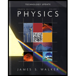 Physics - 4th Edition - by James S. Walker - ISBN 9780321905109