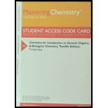 Mastering Chemistry with Pearson eText -- ValuePack Access Card -- for Chemistry: An Introduction to General, Organic, and Biological Chemistry (12th Edition)
