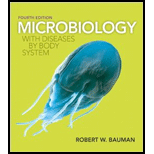 Microbiology with Diseases by Body System (4th Edition) - 4th Edition - by Robert W. Bauman Ph.D. - ISBN 9780321918550