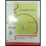 College Algebra, Books a la Carte Edition (6th Edition) - 6th Edition - by Mark Dugopolski - ISBN 9780321919809