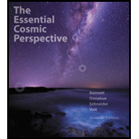 The Essential Cosmic Perspective (7th Edition) - Standalone book - 7th Edition - by Jeffrey O Bennett, Megan O. Donahue, Nicholas Schneider, Mark Voit - ISBN 9780321928085