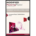 Modified Mastering Physics with Pearson eText -- Standalone Access Card -- for Conceptual Physics (12th Edition) - 12th Edition - by Hewitt - ISBN 9780321940667