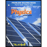 Problem Solving for Conceptual Physics - 12th Edition - by Hewitt, Paul G.; Wolf, Phil - ISBN 9780321940735