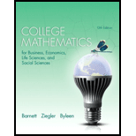 College Mathematics for Business Economics, Life Sciences and Social Sciences (13th Edition)