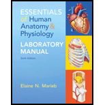 Essentials of Human Anatomy & Physiology Laboratory Manual (6th Edition) - 6th Edition - by Elaine N. Marieb - ISBN 9780321947918