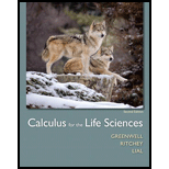 Calculus For The Life Sciences - 2nd Edition - by GREENWELL,  Raymond N., RITCHEY,  Nathan P., Lial,  Margaret L. - ISBN 9780321964038