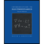 Introduction to Electrodynamics - 4th Edition - by Griffiths - ISBN 9780321972101