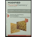 Modified MasteringChemistry with Pearson eText -- Standalone Access Card -- for Chemistry: The Central Science (13th Edition) - 13th Edition - by Theodore E. Brown, H. Eugene LeMay, Bruce E. Bursten, Catherine Murphy, Patrick Woodward, Matthew E. Stoltzfus - ISBN 9780321972552