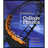 College Physics Volume 2 (Chs. 17-30) (10th Edition) - 10th Edition - by YOUNG, Hugh D.; Adams, Philip W.; Chastain, Raymond Joseph - ISBN 9780321976925