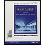 Linear Algebra and Its Applications, Books a la Carte Edition (5th Edition) - 5th Edition - by David C. Lay, Steven R. Lay, Judi J. McDonald - ISBN 9780321982650