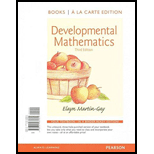 Developmental Mathematics Books a la Carte Edition Plus NEW MyLab Math with Pearson eText -- Access Card Package (3rd Edition) - 3rd Edition - by Elayn Martin-Gay - ISBN 9780321983015