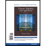 Linear Algebra With Applications, Books A La Carte Edition (9th Edition)