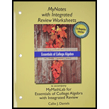 Essentials Of College Algebra With Integrated Review, Books A La Carte Edition, Plus Mylab Math Student Access Card And Worksheets - 1st Edition - by Margaret L. Lial, John Hornsby, David I. Schneider, Callie Daniels - ISBN 9780321985590