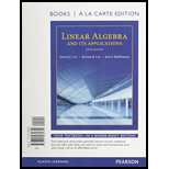 Linear Algebra and Its Applications, Books a la Carte Edition Plus MyLab Math with Pearson eText -- Access Code Card (5th Edition) - 5th Edition - by David C. Lay, Steven R. Lay, Judi J. McDonald - ISBN 9780321989925
