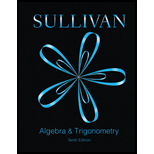 Algebra and Trigonometry (10th Edition) - 10th Edition - by Michael Sullivan - ISBN 9780321998590