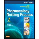 Study Guide For Pharmacology And The Nursing Process - 7th Edition - by Linda Lane Lilley PhD  RN, Julie S. Snyder MSN  RN-BC, Shelly Rainforth Collins PharmD - ISBN 9780323091299