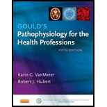 Gould's Pathophysiology for the Health Professions - Text and Study Guide Package ( 5th Edition ) - 5th Edition - by Karin C. VanMeter, Robert J Hubert - ISBN 9780323240871