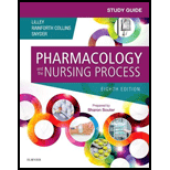 Study Guide for Pharmacology and the Nursing Process, 8e - 8th Edition - by Linda Lane Lilley PhD  RN, Julie S. Snyder MSN  RN-BC, Shelly Rainforth Collins PharmD - ISBN 9780323371346