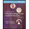 Study Guide for Gould's Pathophysiology for the H…