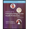 Study Guide for Gould's Pathophysiology for the Health Professions