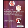 Gould's Pathophysiology for the Health Professions, 6e