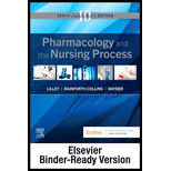 Pharmacology and the Nursing Process - Binder Ready - 10th Edition - by Lilley RN  PhD,  Linda Lane, Collins PharmD,  Shelly Rainforth, Snyder MSN  RN-BC,  Julie S. - ISBN 9780323827980